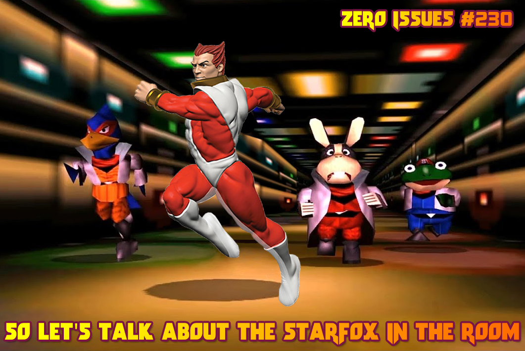 230: So Let's Talk About the Starfox in the Room - Zero Issues Comic Podcast